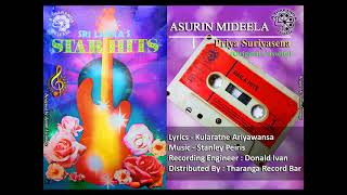 Asurin Mideela (ඇසුරින් මිදීලා)/ Priya Suriyasena / Kularatne Ariyawansa / Stanley Peiris