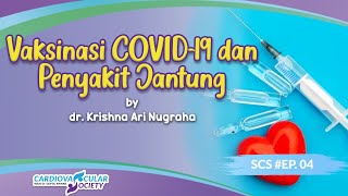 Bolehkah Penderita Penyakit Jantung Mendapatkan Vaksinasi COVID 19?