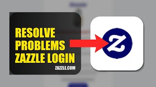 How To Resolve Login Problems On Zazzle 2026 (QUICK STEPS)