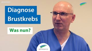 Brustkrebs-Diagnose: Was nun? | Aus dem Archiv