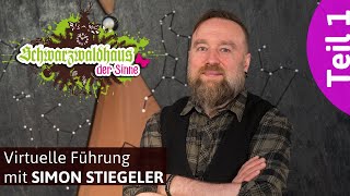 VIRTUELLE FÜHRUNG MIT SIMON STIEGELER – Teil 1