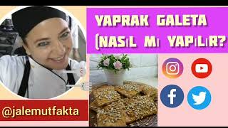 YAPRAK GALETA NASIL YAPILIR?