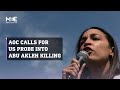 Alexandria Ocasio-Cortez calls for independent US investigation into killing of Shireen Abu Akleh