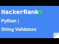 14 Python String Validator | HackerRank