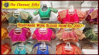 The Chennai Silks readymade work blouse collections from 200 to 2000