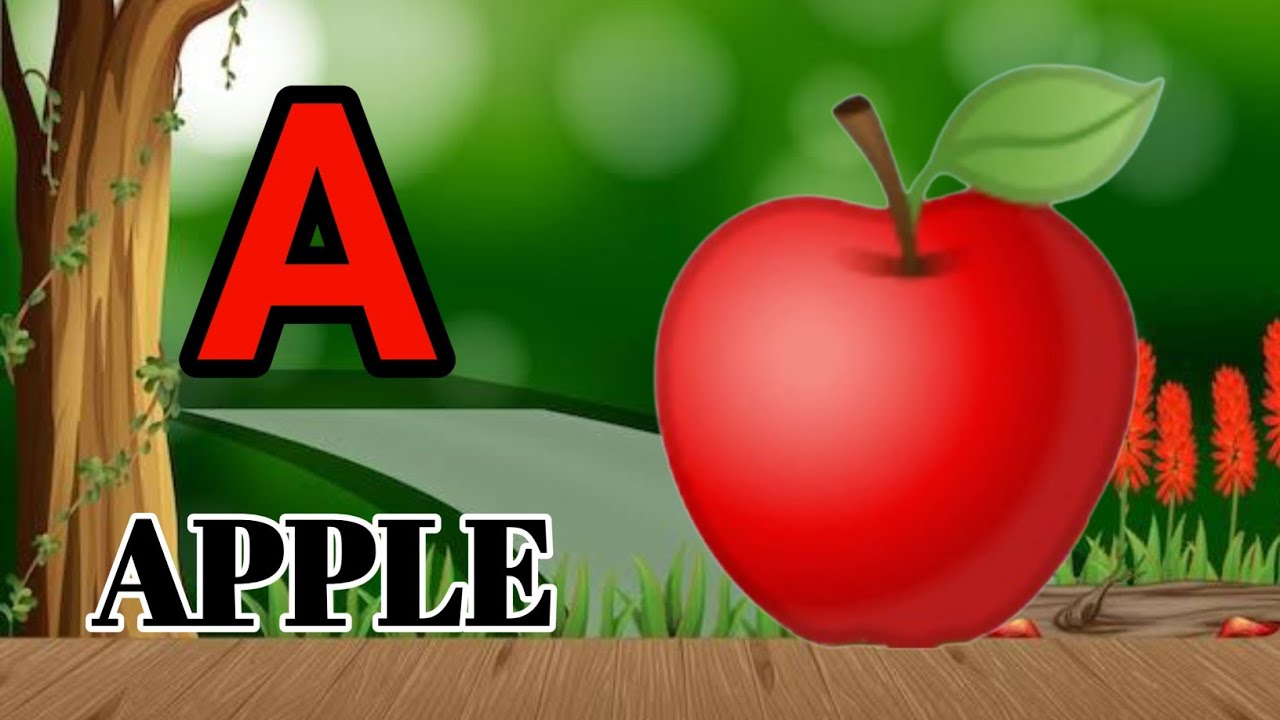 Apple, A For Apple, A For Apple B For Ball, Alphabets, Phonics Song ...