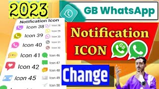 GB Whatsapp Notification Icon Kaise badale | gb whatsapp notifications logo kaise change karen 2023