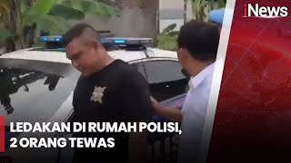 Ledakan di Rumah Polisi, Pemilik Rumah Ditangkap untuk Dimintai Keterangan - iNews Room 13/01