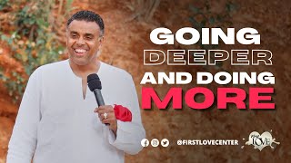 Going Deeper And Doing More | Dag Heward-Mills