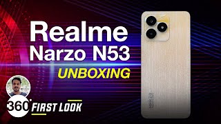 Realme Narzo N53 Unboxing and First Look: Budget Android Phone With an iPhone Pro Vibe