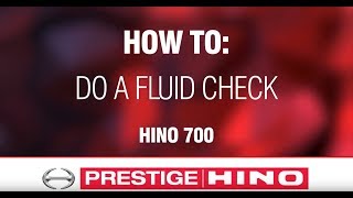 How To Do A Fluid Check - Hino 700 series