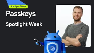Passkeys | Spotlight Week