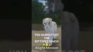 The kittypet touch 😰 ~~ Wcue