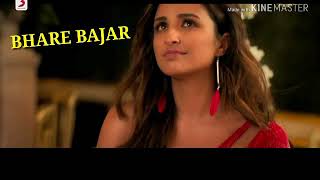 Bhare bazar full song
