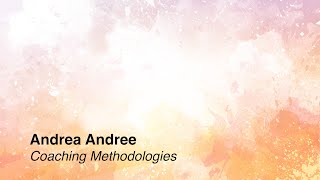Andrea Andree discusses her Coaching Methodologies