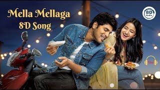 Mella Mellaga song 8D | ABCD | 8D Music | Telugu 8D Songs