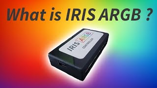 What is IRIS ARGB Controller? How is it different?