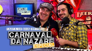 Especial Carnaval da Nazaré  - Canta-me uma história EP63 (direto)