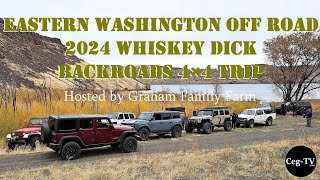 Eastern WA Off Road: 2024 Whiskey Dick Backroads 4x4 Trip