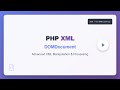 PHP XML DOMDocument: Beginner's Guide to Creating, Reading & Modifying XML