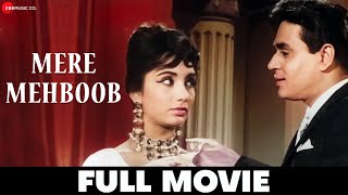 मेरे मेहबूब Mere Mehboob - Full Movie | Ashok Kumar, Rajendra Kumar, Sadhana Shivdasani & Nimmi