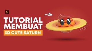 Tutorial 3D Adobe Illustrator | Cara Membuat 3D Saturnus Kiyowo😍 di Adobe Illustrator CC 2022