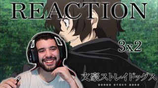 Bungo Stray Dogs 3x2 REACTION!! 