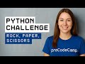 Python Rock Paper Scissors Challenge For Beginners!