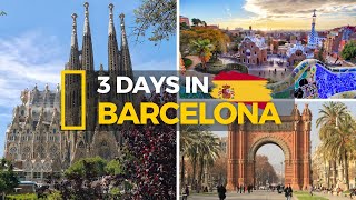 Experience the Best of Barcelona in Just 3 Days: Top 10 Things to See, Do, and E