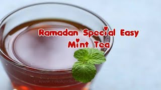 Easy Mint Tea for Ramadan | വളരെ എളുപ്പത്തിൽ പുതിന, ഗ്രാമ്പു ചായ