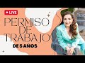 👷🏻‍♂️ Permisos de trabajo de 5 años - Inmigrando con Kathia