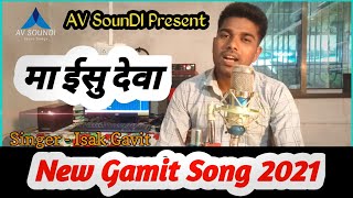 ''मा ईसू देवा _ મા ઈસુ દેવા ''New Gamit Christian Song 2021 ||