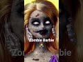 oh no it s zombie barbie 😦 shorts barbie zombie