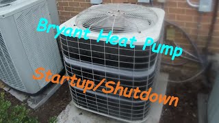 2003 Bryant Heat Pump | Startup/Shutdown (Heat Mode)