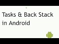 31 - Complete Android Developer Docs- Tasks and Backstack in Android -1