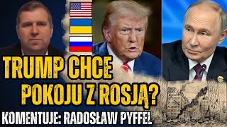 Trump i Putin mają tajny plan na podział Ukrainy? Drakońskie cła USA - Radosław Pyffel