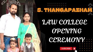 S.Thangapazham Law college Inagural Function - தங்கப்பழம் சட்டக் கல்லூரி தொடக்க விழா-2022