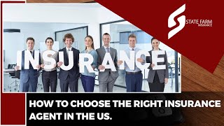 How to Choose the Right Insurance Agent in the US? #usa #health #insurance