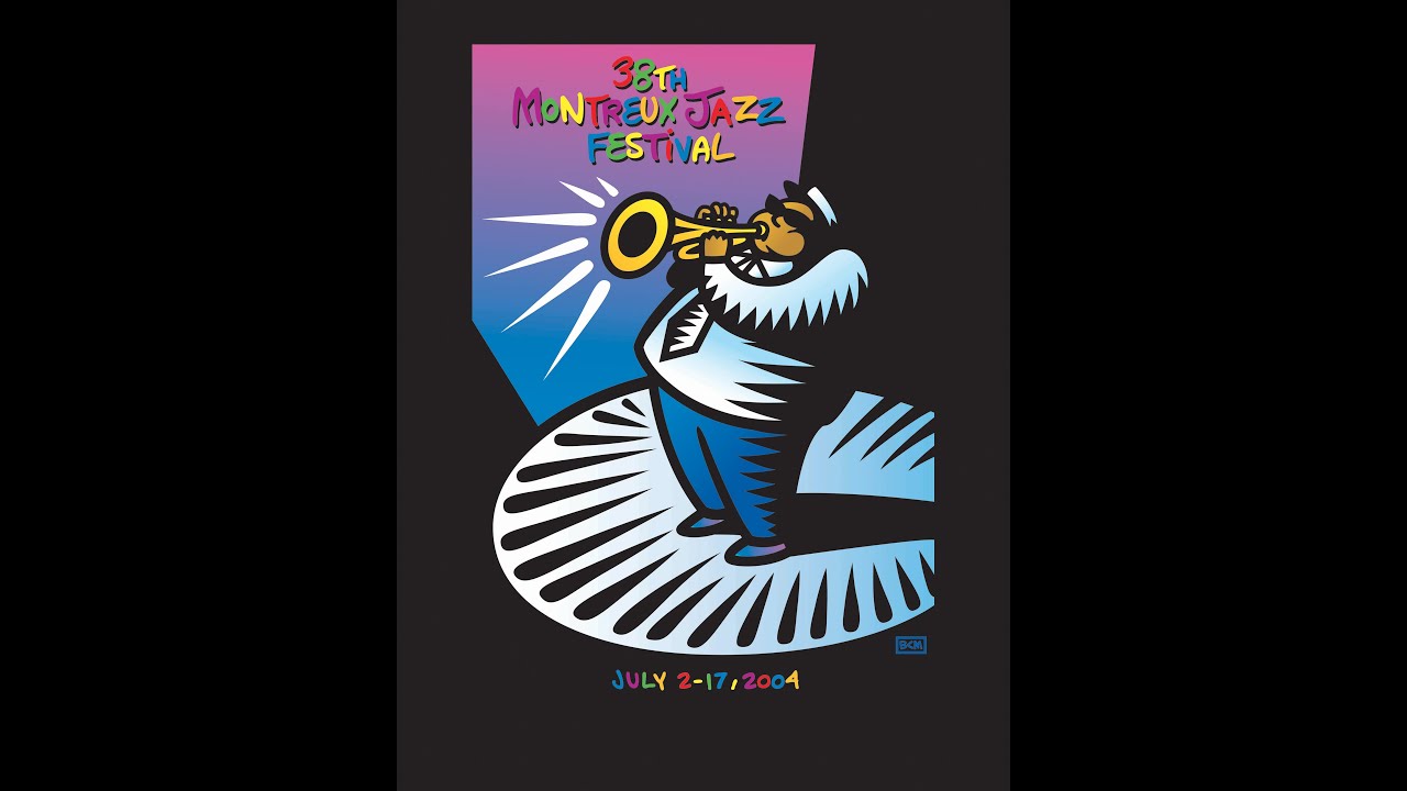 Montreux Jazz Festival 2004 Youtube