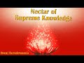 Nectar of Supreme Knowledge - Review Chapter 6 - Swami Sarvadevananda