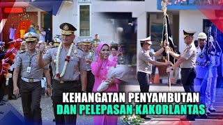 Welcome and Farewell Parade Kakorlantas Polri