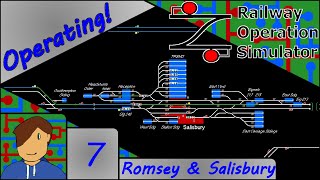 Operating the Route! | Railway Operation Simulator: Romsey \u0026 Salisbury | Episode 7