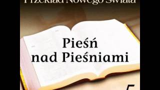 PIEŚŃ NAD PIEŚNIAMI - Pismo Święte w Przekładzie Nowego Świata.