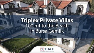 Triplex Private Villas 100 mt to the Beach in Bursa Gemlik | Bursa Homes ®