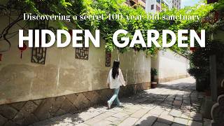 HIDDEN GARDEN: Discovering a secret 100-year-old sanctuary in China | China Travel Vlog