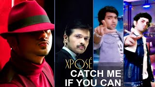 Catch Me If You Can - Video Song : Himesh Reshammiya & Yo Yo Honey Singh : The Xpose Movie