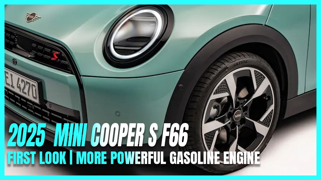 2025 Mini Cooper S First Look: More Powerful Gasoline Engine - YouTube