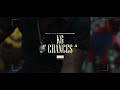 KG Bandana - Chances [Official Music Video]