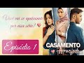 Casamento Arranjado - Episódio 1 | #filmes #dorama #series