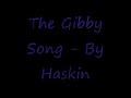 the gibby song by haskin